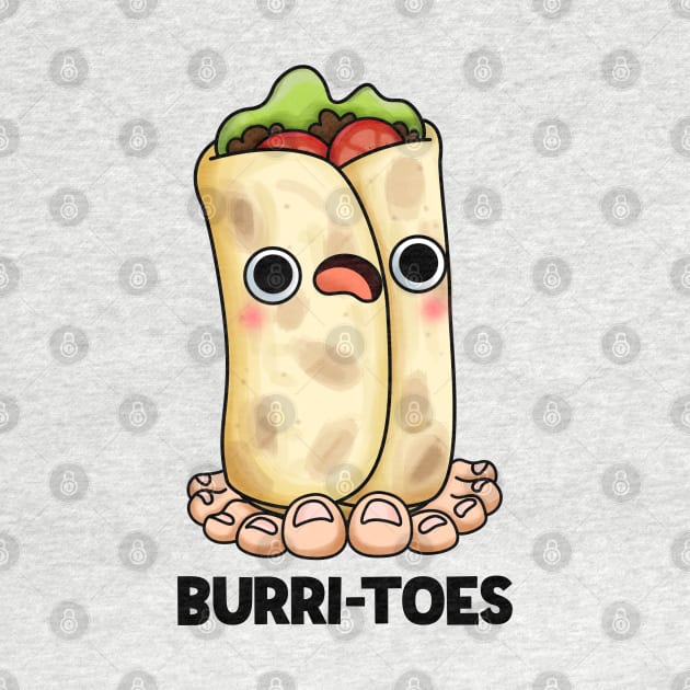 Burri-toes Funny Food Pun by punnybone